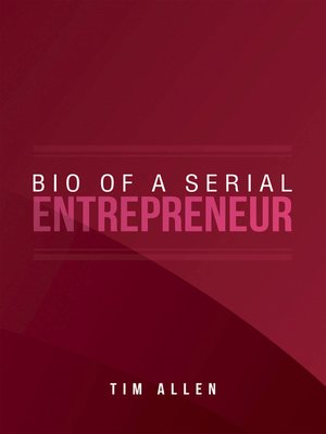 cover image of Bio  of  a Serial Entrepreneur